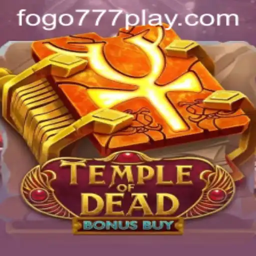 Exploring the Exciting World of TempleofDeadBonusBuy: A Fogo777 Experience